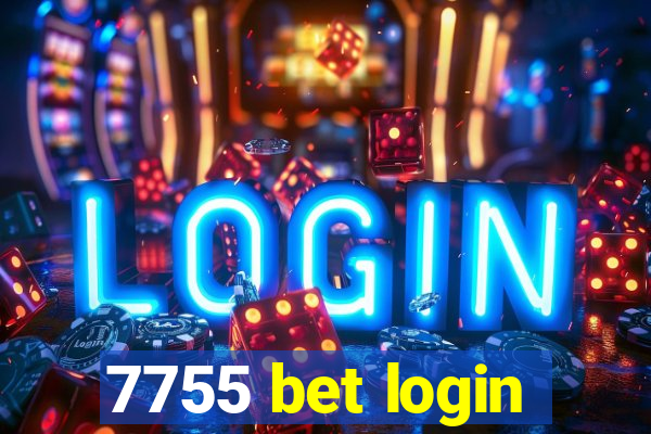 7755 bet login